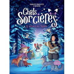Chats & sorcières Tome 4 :...