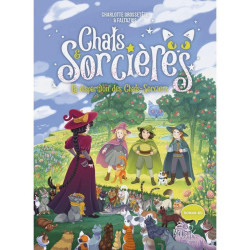 Chats & sorcières Tome 6 :...