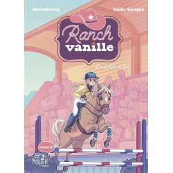 Ranch vanille Tome 2 : La...