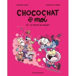 Chocochat & moi Tome 1 : Hé...