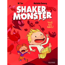 Shaker monster Tome 1 :...