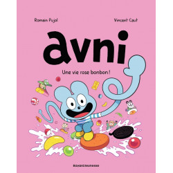Avni Tome 6 : Une vie rose...