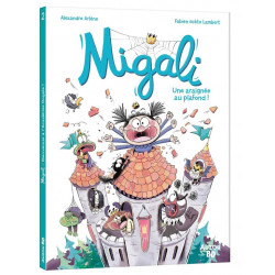 Migali Tome 2 : une...