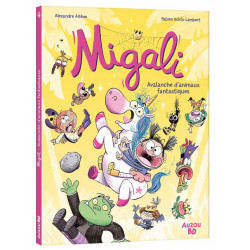 Migali Tome 4 : avalanche...