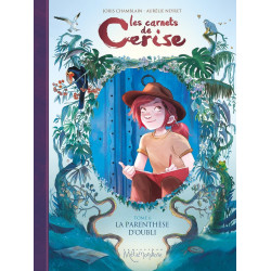 Les carnets de Cerise Tome...