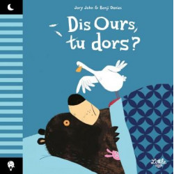 Dis Ours tu dors ?