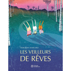 Les veilleurs de rêves