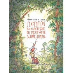 L'expédition rocambolesque...
