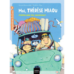 Moi, Thérèse Miaou Tome 3 :...