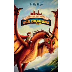 L'École secrète des dragons...