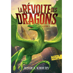 La révolte des dragons Tome 2
