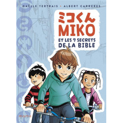 Miko et les 7 secrets de la...
