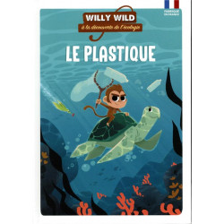 Willy wild: le plastique