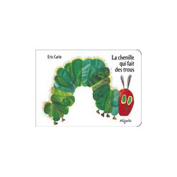 La chenille qui fait des trous