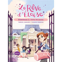 Le rêve d'Eloise Tome 1 :...