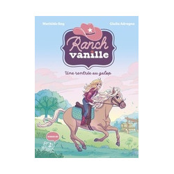 Ranch vanille : Une rentrée...