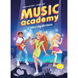 Music Academy : L'élève...