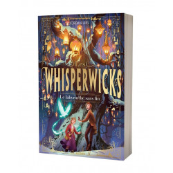 Les Whisperwicks Tome 1 :...