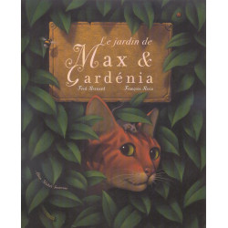 Max et gardenia