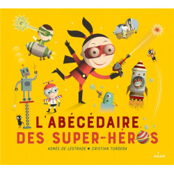 L abecedaire des super heros