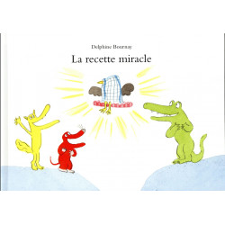 La recette miracle
