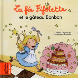 La fée Fifolette et le...