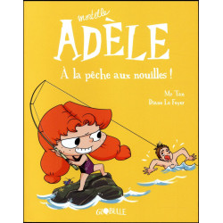 MORTELLE ADELE A la pêche...
