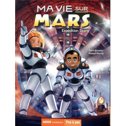 MA VIE SUR MARS T3...