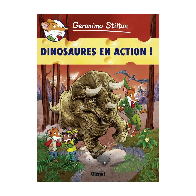 Geronimo stilton t 8 dinosaures en action