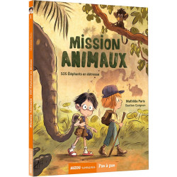 Mission Animaux T1, SOS...