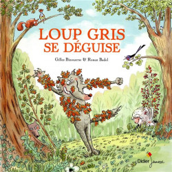 Loup gris se déguise