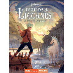 Le maître des licornes T.2,...