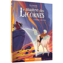 Le maître des licornes T.3,...
