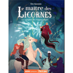 Le maître des licornes t.7,...