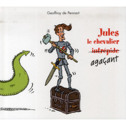 Jules le chevalier agaçant