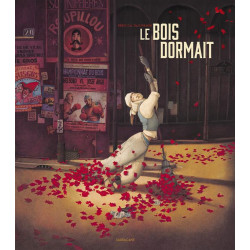 Le bois dormait