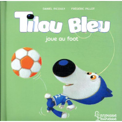 Tilou Bleu joue au foot