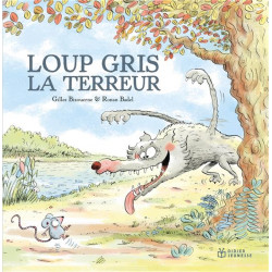 Loup Gris la terreur