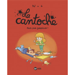 La cantoche t4 faut pas...